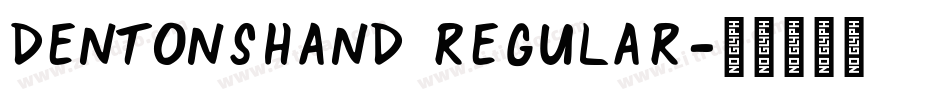 DentonsHand Regular字体转换